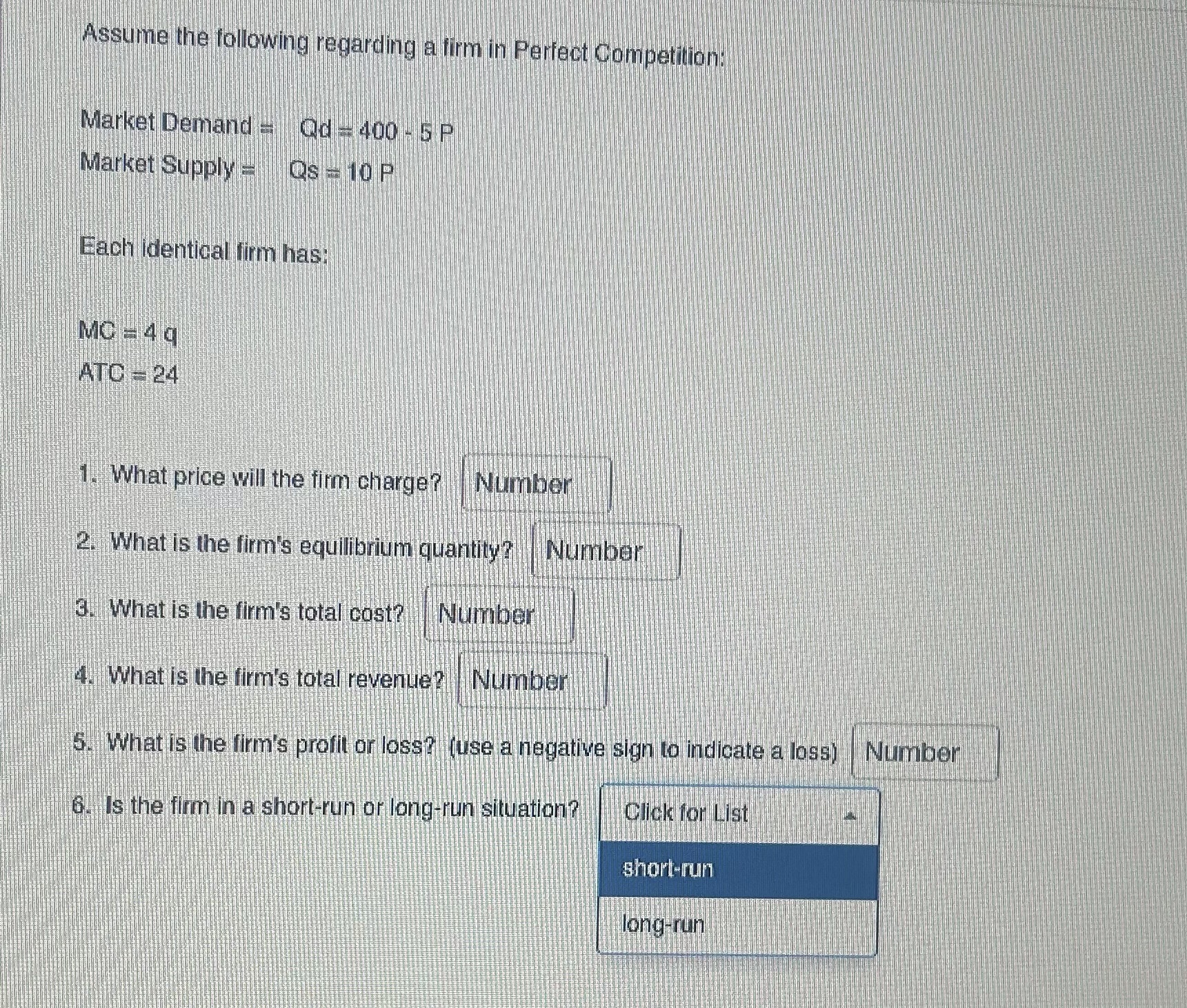 Solved Assume the following regarding a firm in Perfect | Chegg.com