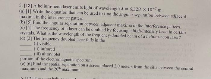 Solved 5. [18] A helium-neon laser emits light of wavelength | Chegg.com
