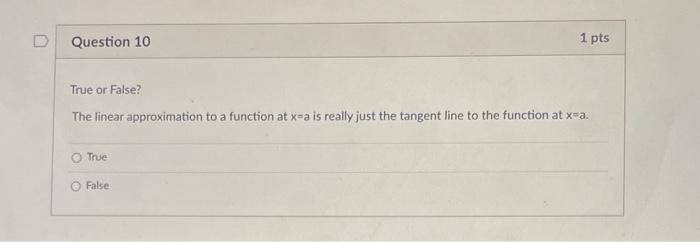 Solved D Question 10 1 pts True or False? The linear | Chegg.com