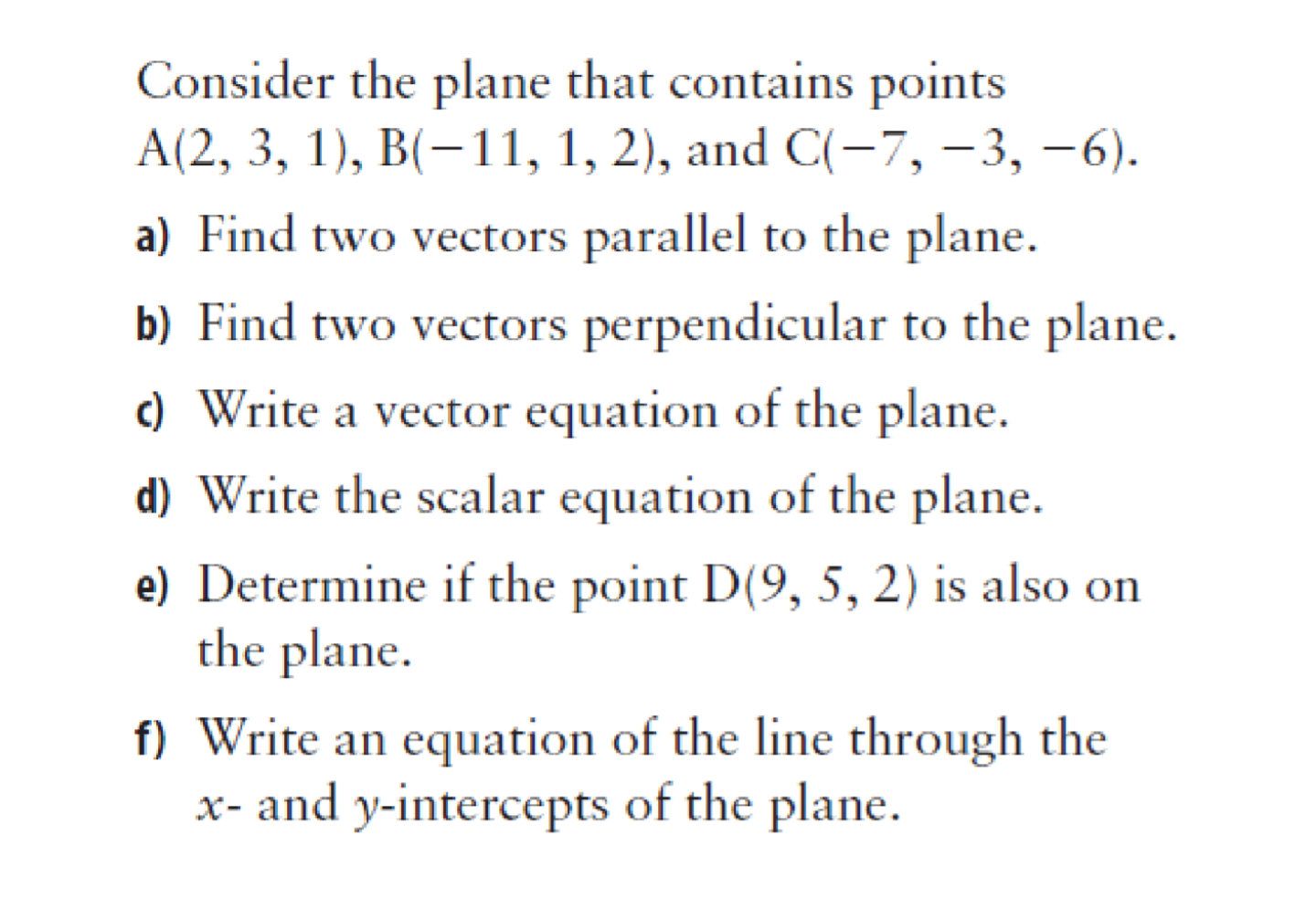 Solved Consider the plane that contains points A(2, 3, 1), | Chegg.com