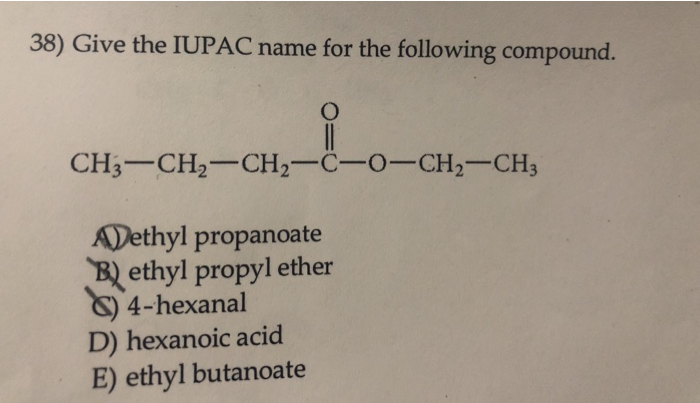 Solved 40 The Iupac Name For This Compound Is O 1i Ch3 C Chegg Com