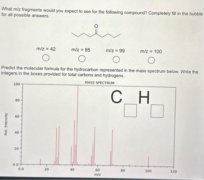Solved What m/z fragments would you expect to see for the | Chegg.com