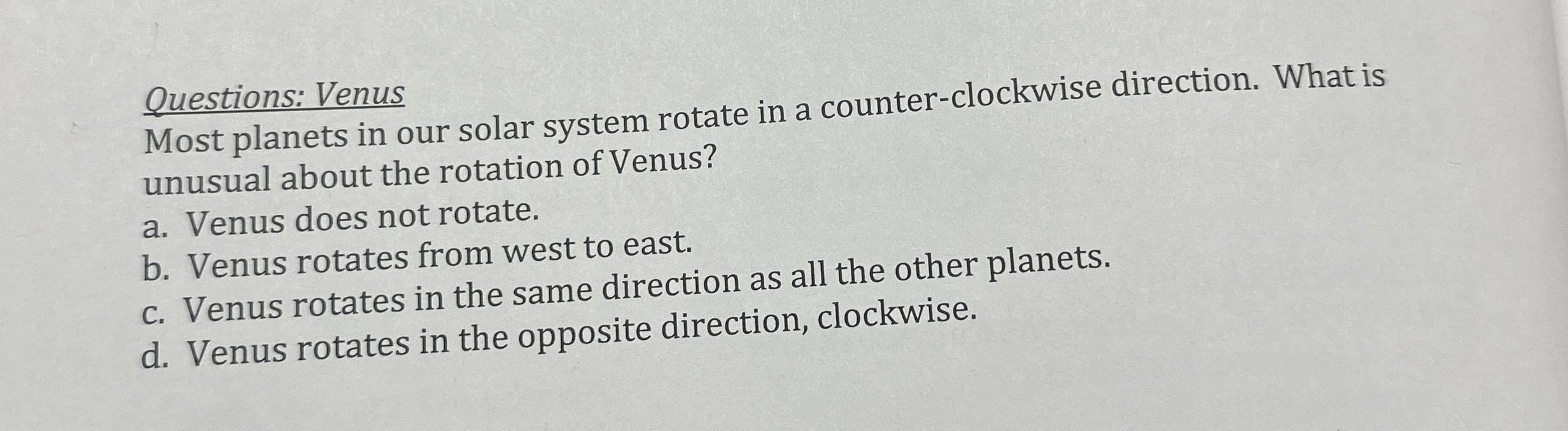 Solved Questions: VenusMost planets in our solar system | Chegg.com