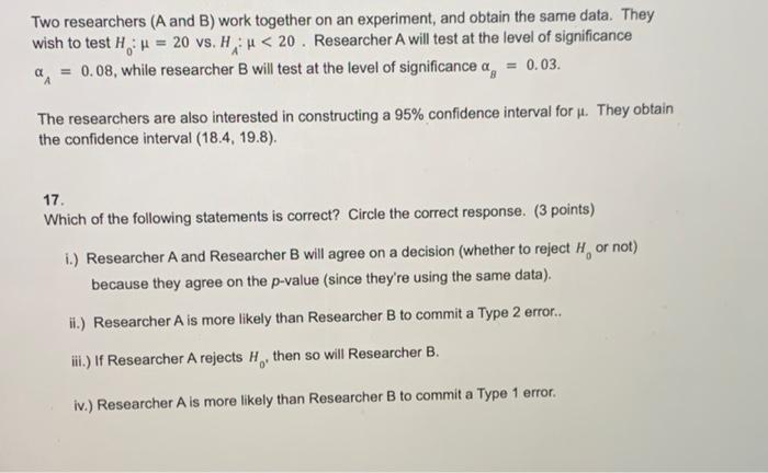 Solved Two Researchers (A And B) Work Together On An | Chegg.com