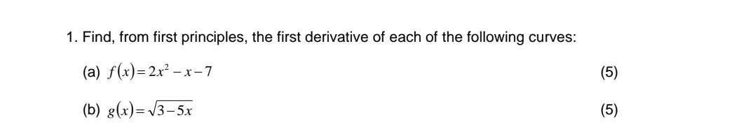 First Principles Derivative Example Questions Solved 1. Find, from first principles, the first derivative | Chegg.com