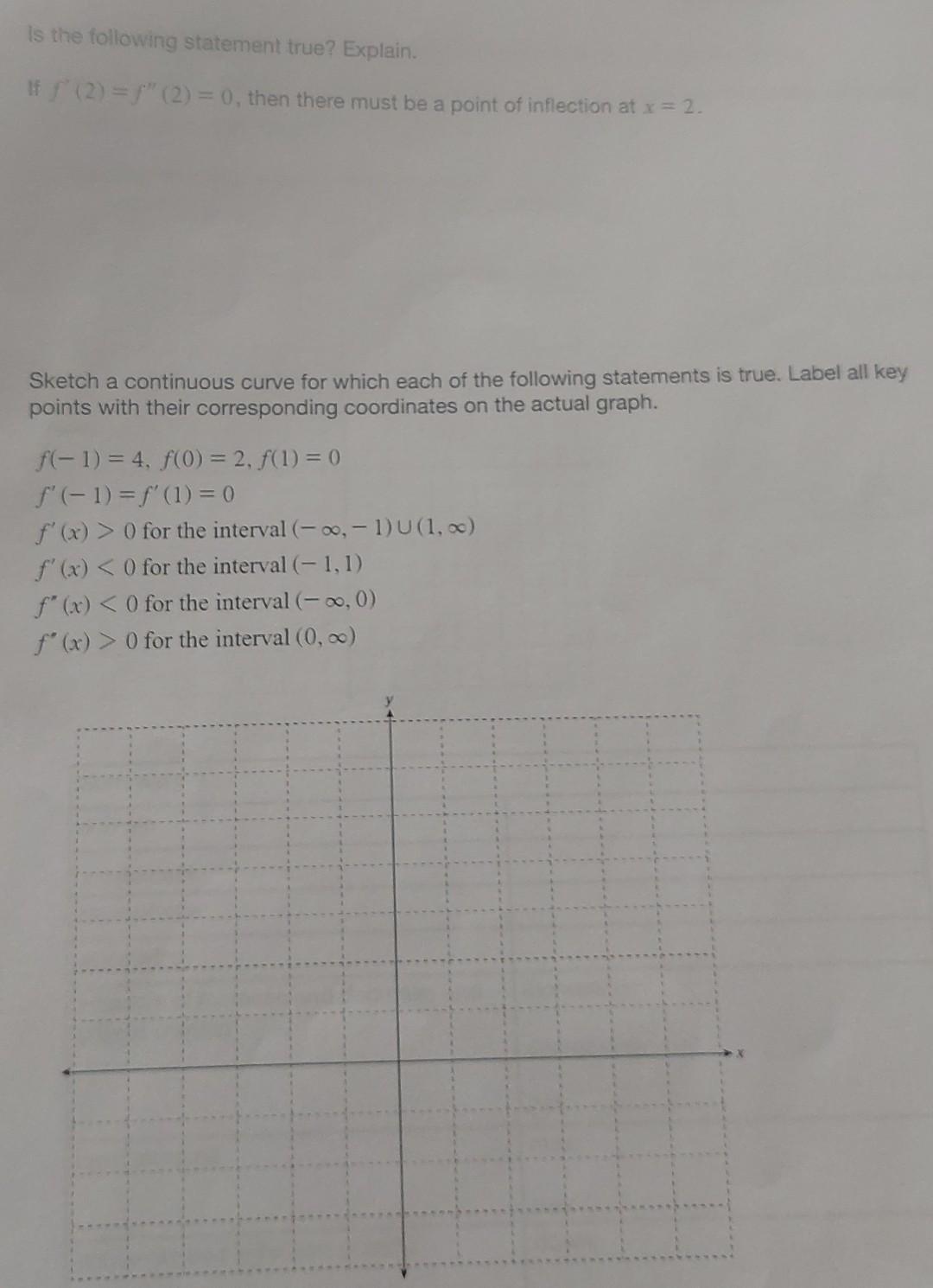 Solved Is the following statement true? Explain. If | Chegg.com