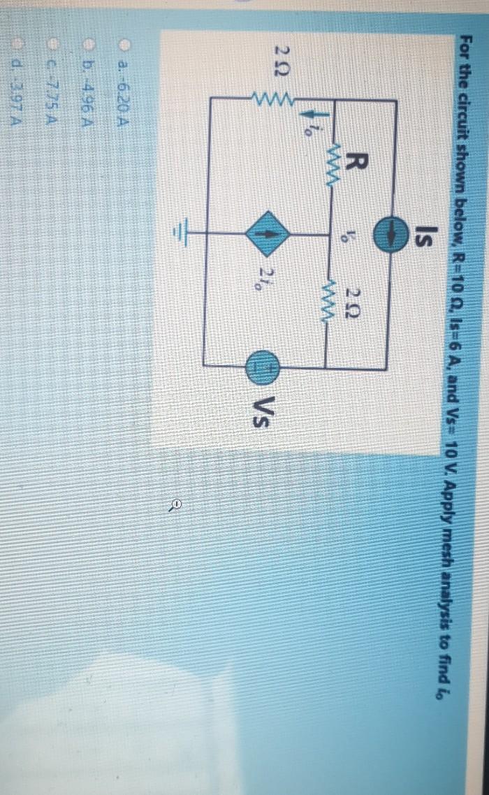 Solved For The Circuit Shown Below R 100 1s 6 A And Vs Chegg Com