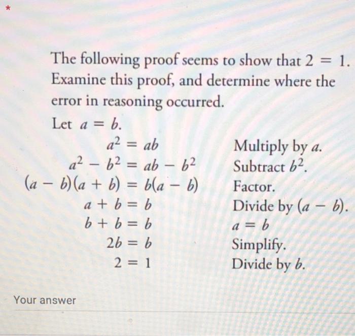 Solved The following proof seems to show that 2 = 1. Examine | Chegg.com