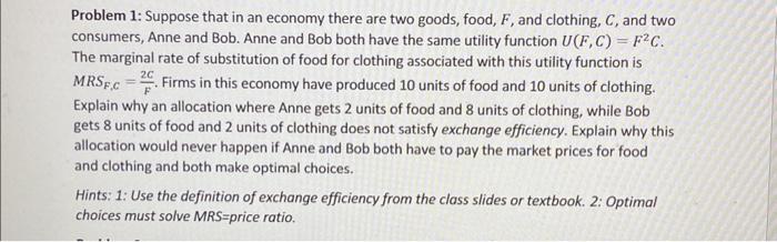 Solved Problem 1: Suppose That In An Economy There Are Two | Chegg.com