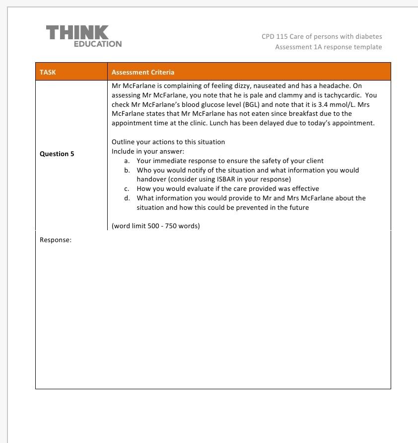 THINK EDUCATION CPD 115 Care of persons with diabetes Assessment 1A response template TASK Assessment Criteria Mr McFarlane i