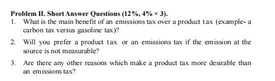 Solved Problem II. Short Answer Questions (12%,4%×3). 1. | Chegg.com