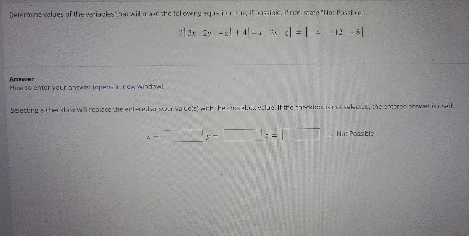 Solved Determine Values Of The Variables That Will Make The 1590