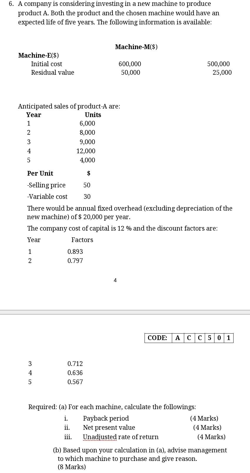 Solved 6. A Company Is Considering Investing In A New | Chegg.com