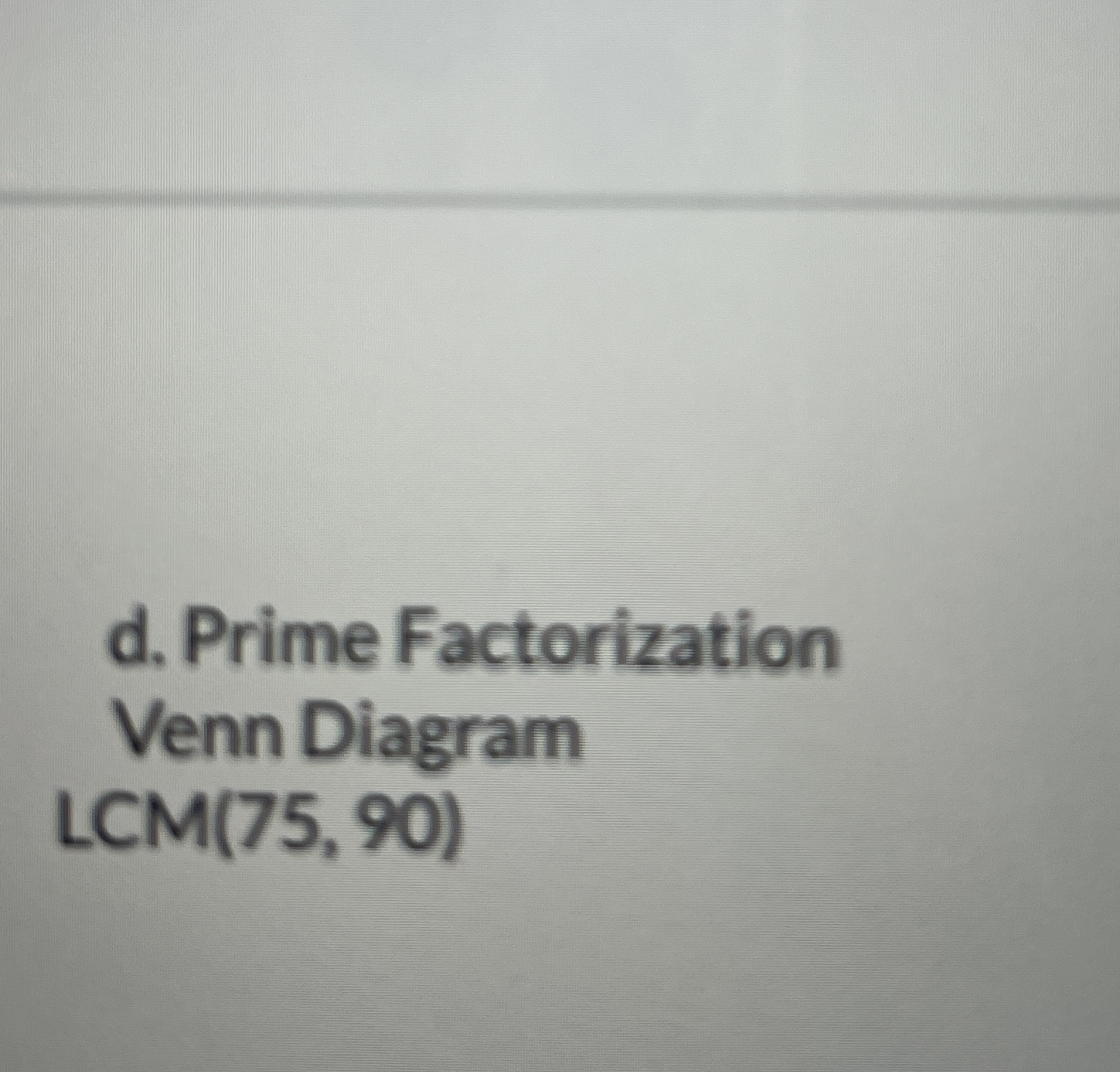 d. ﻿Prime Factorization Venn Diagram )