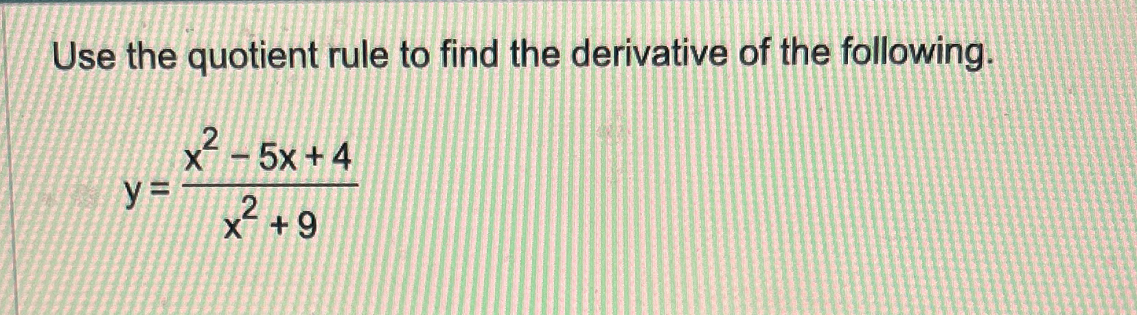 Solved Use the quotient rule to find the derivative of the | Chegg.com