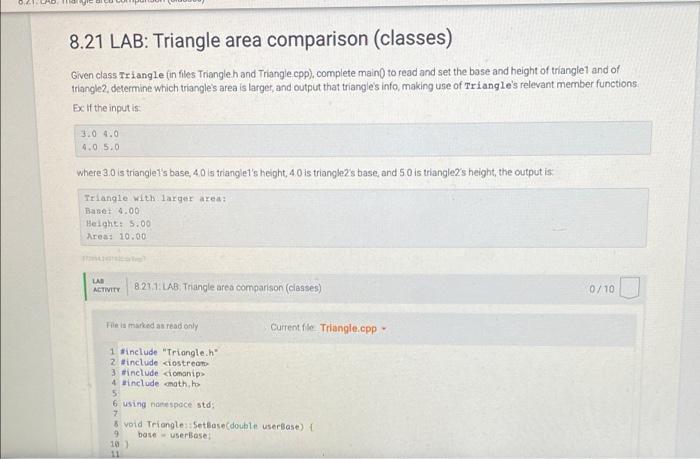 Solved OLA 8.21 LAB: Triangle area comparison (classes) | Chegg.com