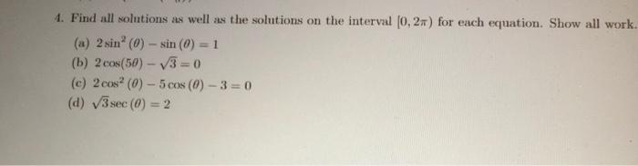 Solved Find all solutions as well as solutions on the given | Chegg.com