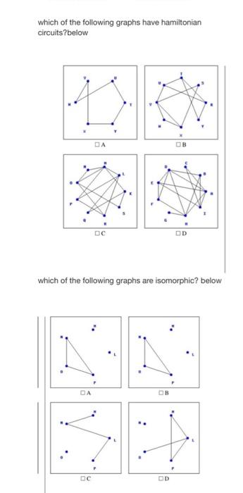 Solved which of the following graphs have hamiltonian | Chegg.com