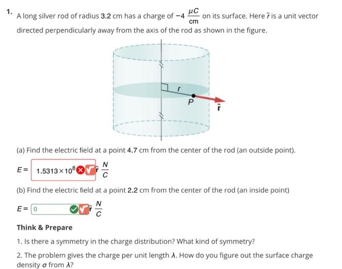 Solved 1. A long silver rod of radius 3.2 cm has a charge of | Chegg.com