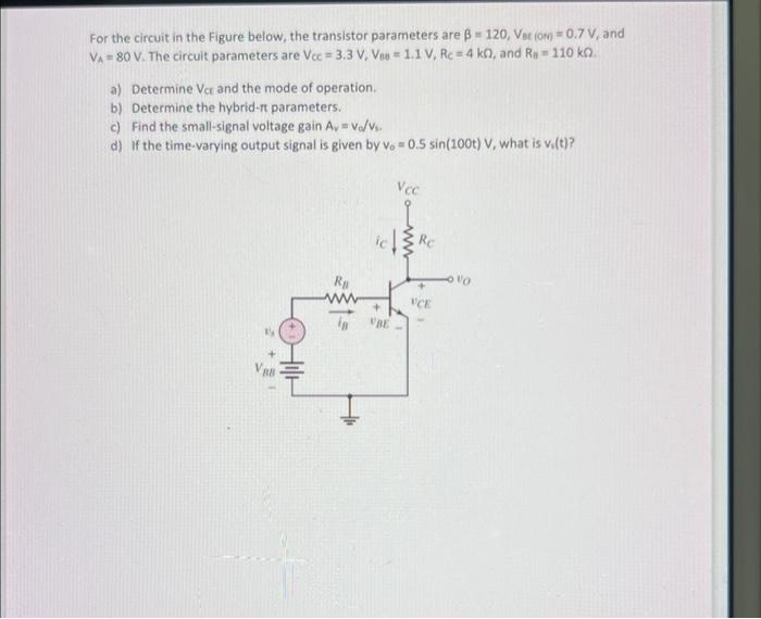 Solved For the circuit in the Figure below, the transistor | Chegg.com