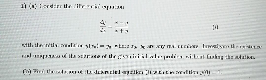 Solved 1) (a) Consider the differential equation dy dar 2 - | Chegg.com