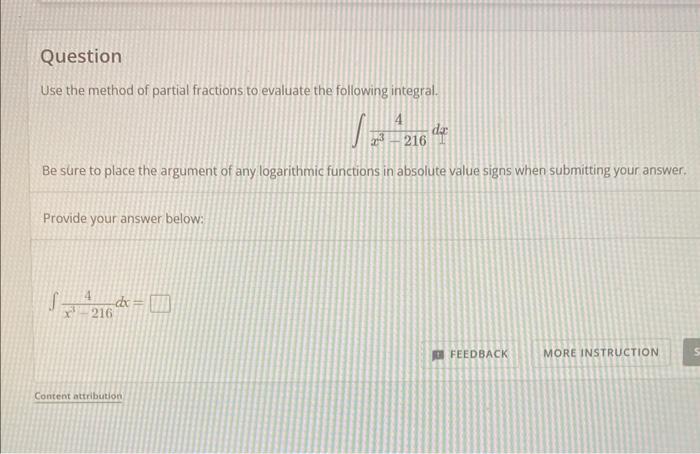 Solved Use The Method Of Partial Fractions To Evaluate The