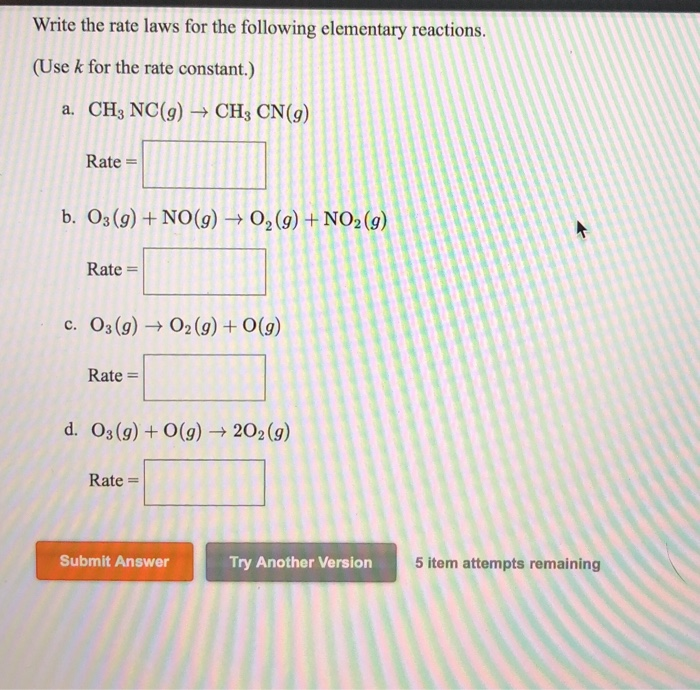 Solved Write The Rate Laws For The Following Elementary | Chegg.com