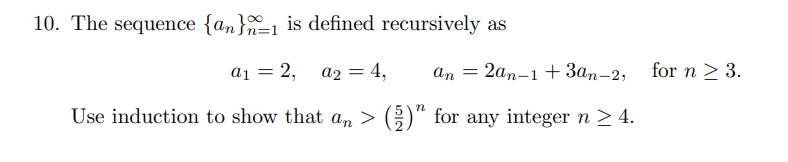 The sequence {an}n=1∞ ﻿is defined recursively | Chegg.com