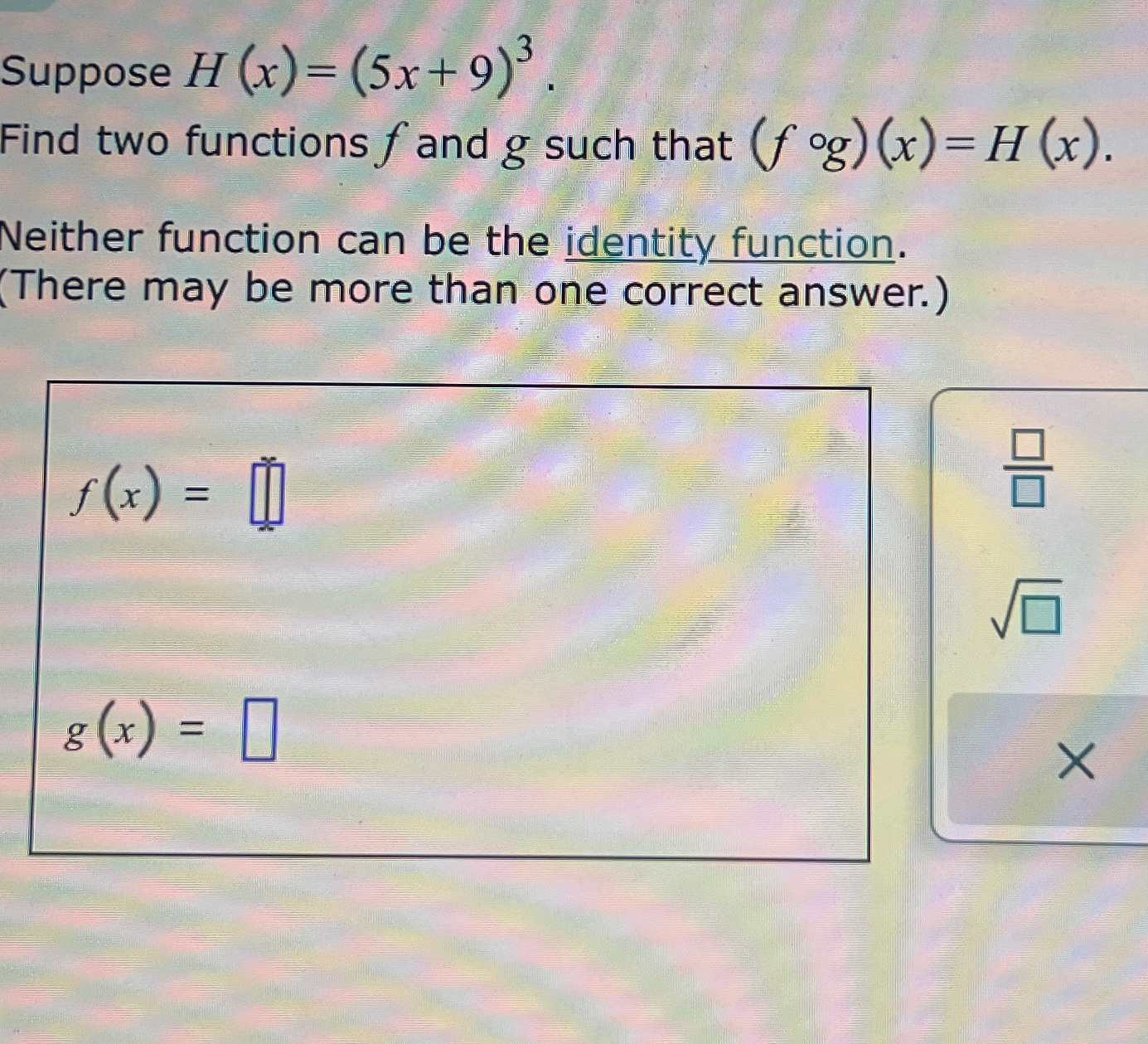 Solved Suppose H X 5x 9 3 Find Two Functions F ﻿and G