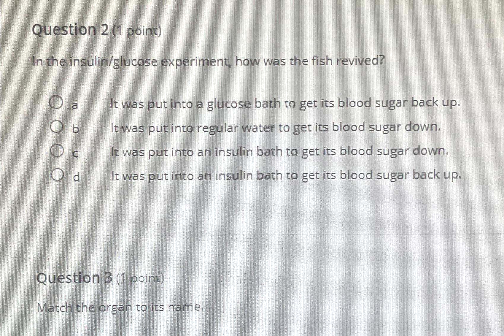 Solved Question 2 (1 ﻿point)In The Insulin/glucose | Chegg.com