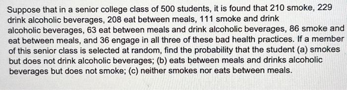 Solved Suppose That In A Senior College Class Of 500 | Chegg.com