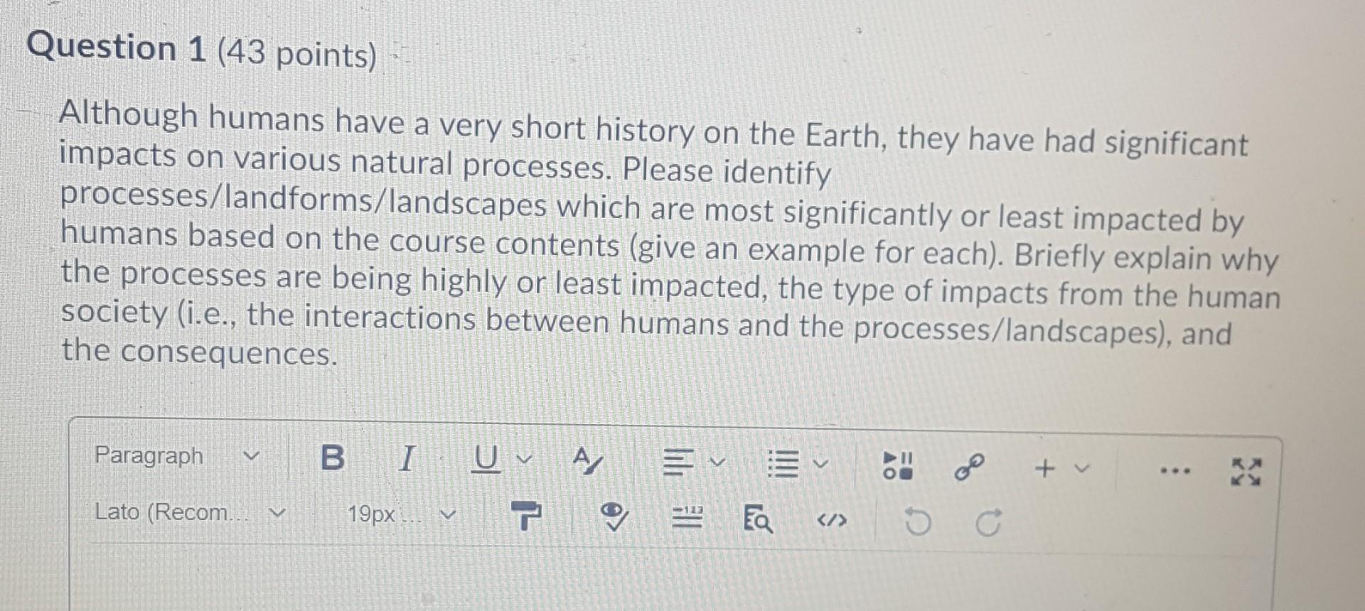 Solved Question 1 (43 points) Although humans have a very | Chegg.com