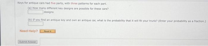 Solved Keys for antique cars had five parts; with three | Chegg.com