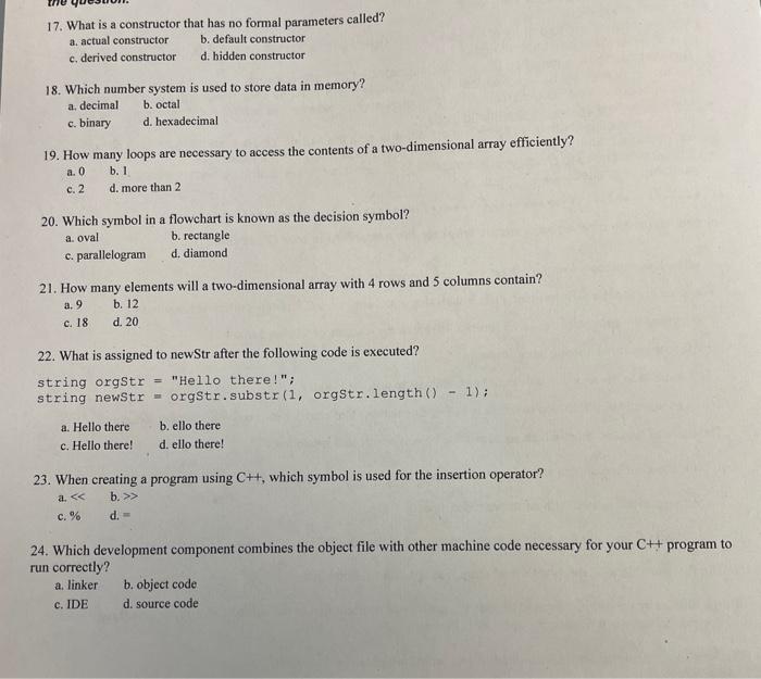 Solved 17. What is a constructor that has no formal | Chegg.com