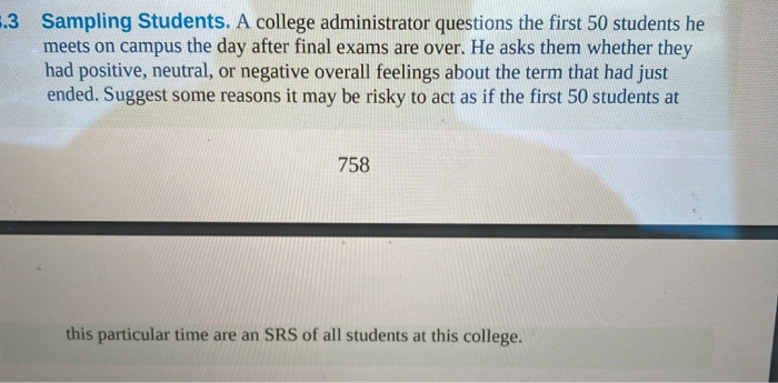 Solved .3 Sampling Students. A college administrator | Chegg.com