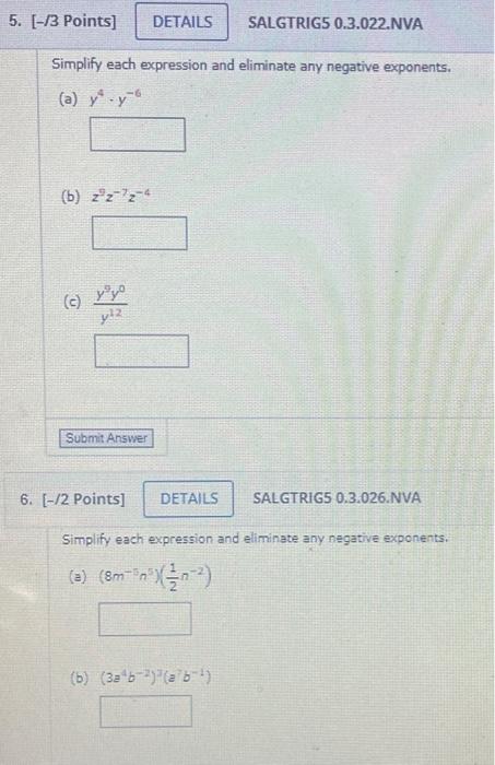 Solved Simplify each expression and eliminate any negative | Chegg.com