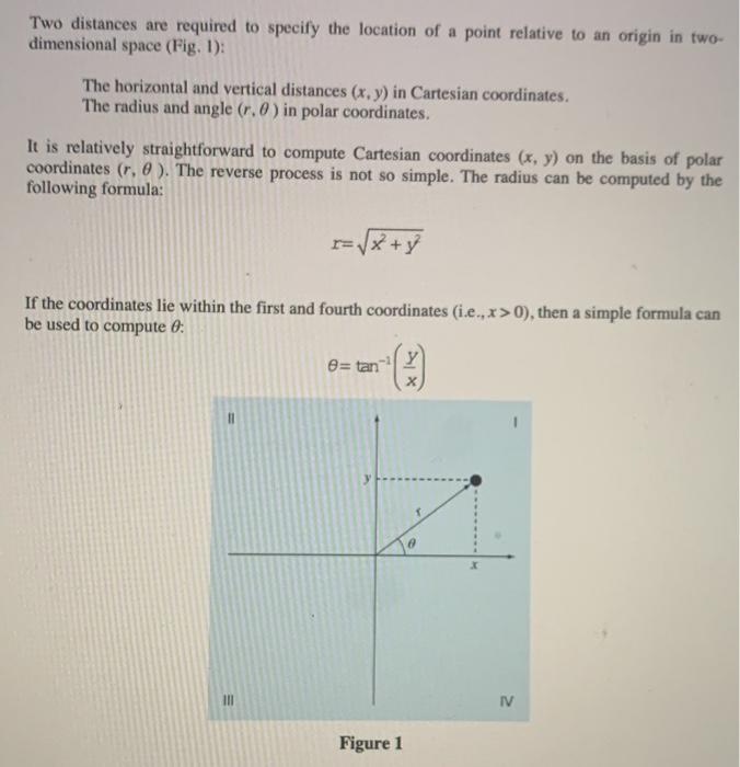 Solved Two distances are required to specify the location of | Chegg.com