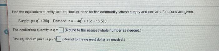 Solved Find the equilibrium quantity and equilibrium price | Chegg.com