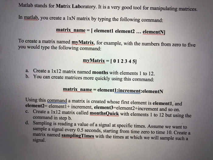 Solved Matlab stands for Matrix Laboratory. It is a very | Chegg.com