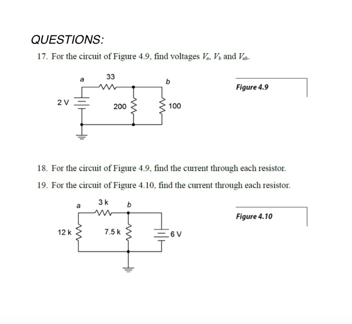 Solved QUESTIONS: 17. For the circuit of Figure 4.9, find | Chegg.com
