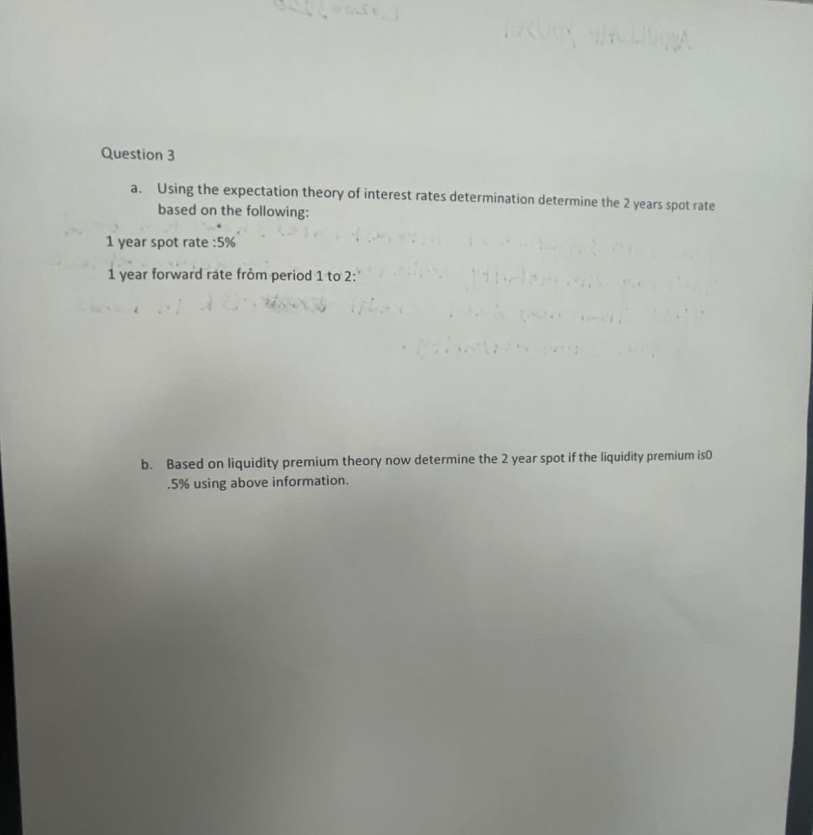 Solved Question 3a. ﻿Using the expectation theory of | Chegg.com