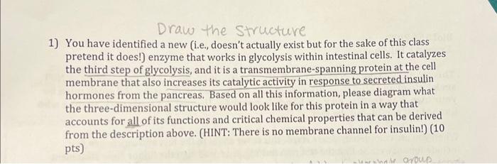 Solved draw the 3D structure of this protein that shows all | Chegg.com