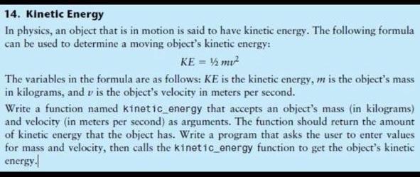 Solved 14. Kinetic Energy In physics, an object that is in | Chegg.com