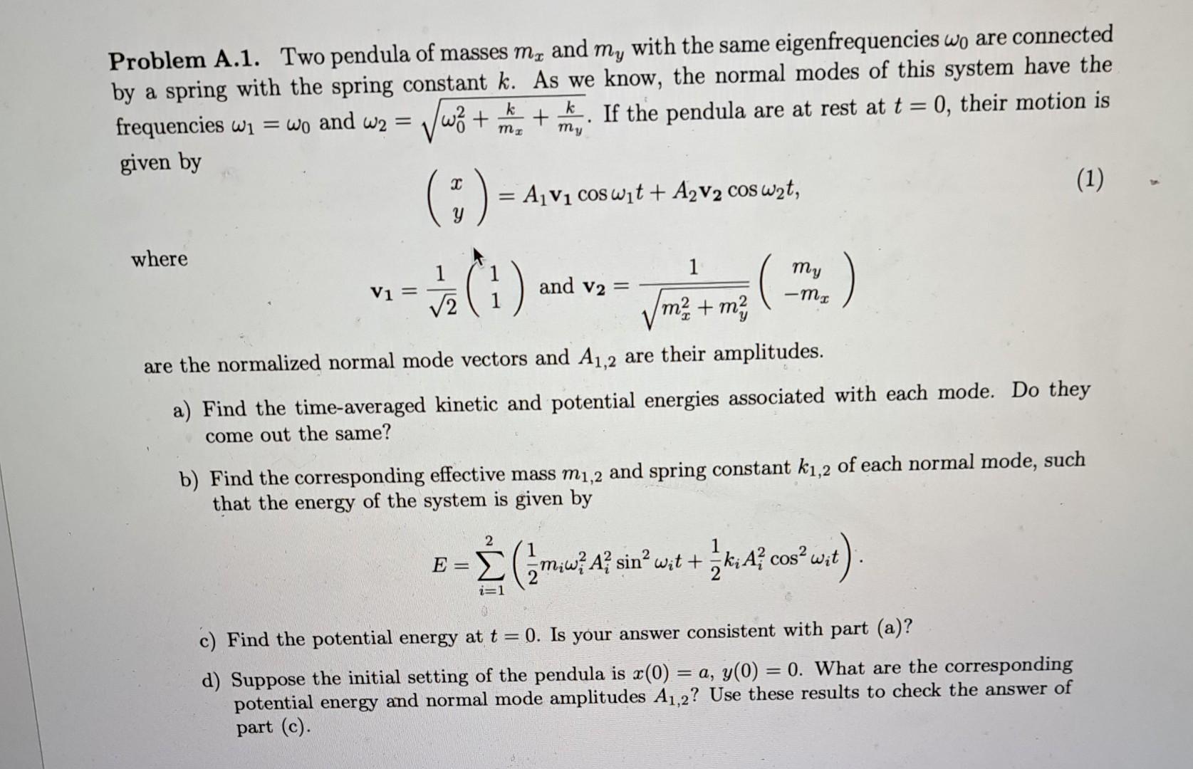 Solved Problem A.1. Two pendula of masses mx and my with the | Chegg.com