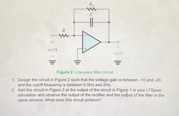 Solved Figure 2 Lowpass filter circuit 1 Design the Circuit Diagram
