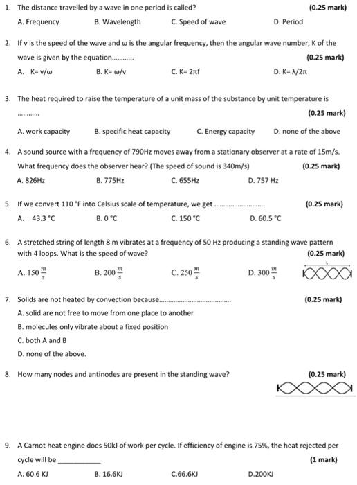 Solved 1. The distance travelled by a wave in one period is | Chegg.com