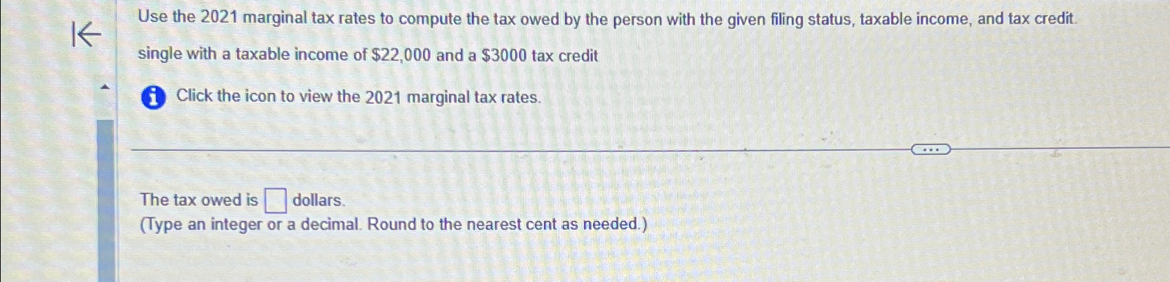 Solved Use the 2021 ﻿marginal tax rates to compute the tax | Chegg.com