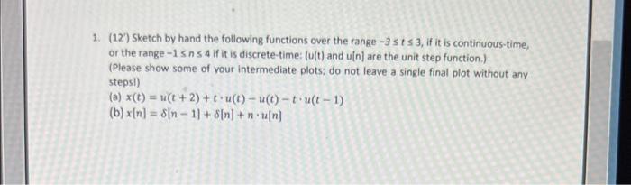 Solved 1. (12') Sketch by hand the following functions over | Chegg.com