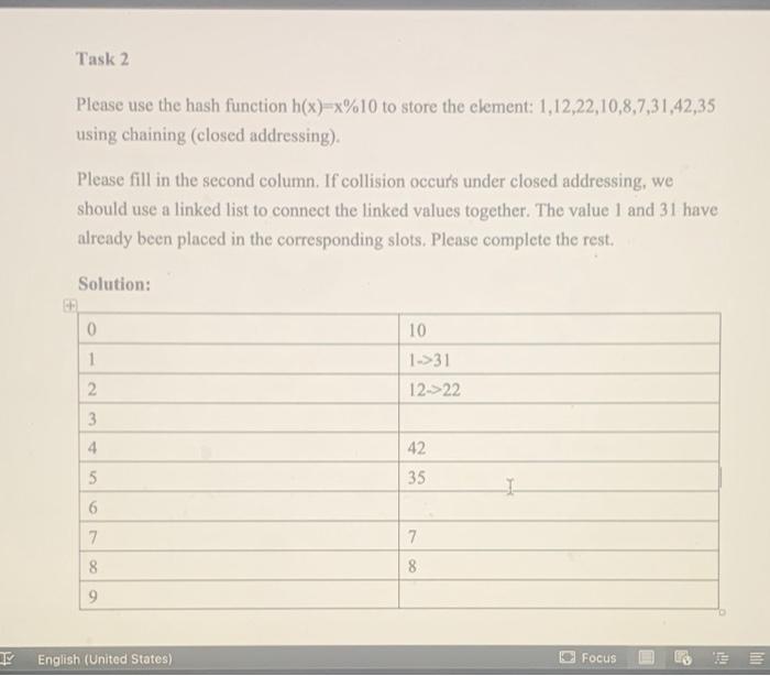 Solved Task 2 Please use the hash function h x x 10 to Chegg