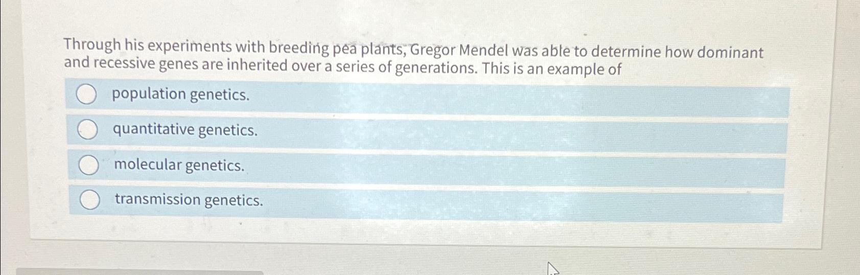 conducted experiments on heredity in pea plants called